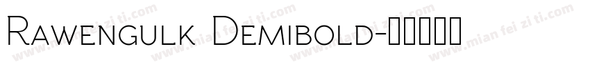 Rawengulk Demibold字体转换
